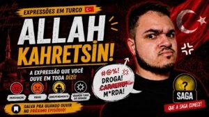 Capa do artigo da Saga Linguística explicando a expressão turca “Allah Kahretsin”, muito usada em séries turcas para expressar frustração, raiva, arrependimento ou quando algo dá errado.